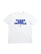 Load image into Gallery viewer, CLEAR THE INVOICE TEE [WHITE]
